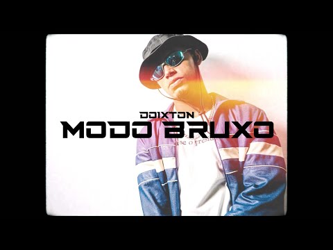 DOIXTON - Modo Bruxo [Official Music Video]