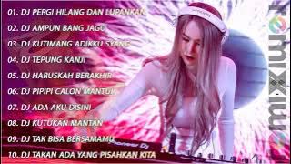 Dj Tik Tok Terbaru 2021 -  Dj Pergi Hilang Dan Lupakan Full Album Remix Full Bass 2021