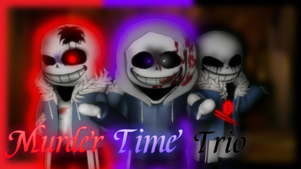 Murder Time Trio Battle Royale (Murder!sans vs Killer!sans vs