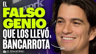 La FALSA PROEZA de WeWork, las claves para entender su gran fracaso