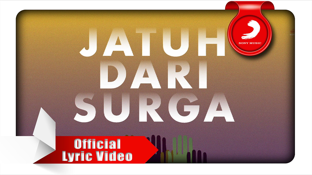 TheOvertunes   Jatuh Dari Surga Lyric Video