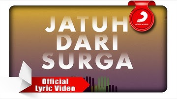 TheOvertunes - Jatuh Dari Surga (Lyric Video)