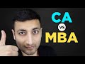 Which is better for a commerce student   ca vs mba 