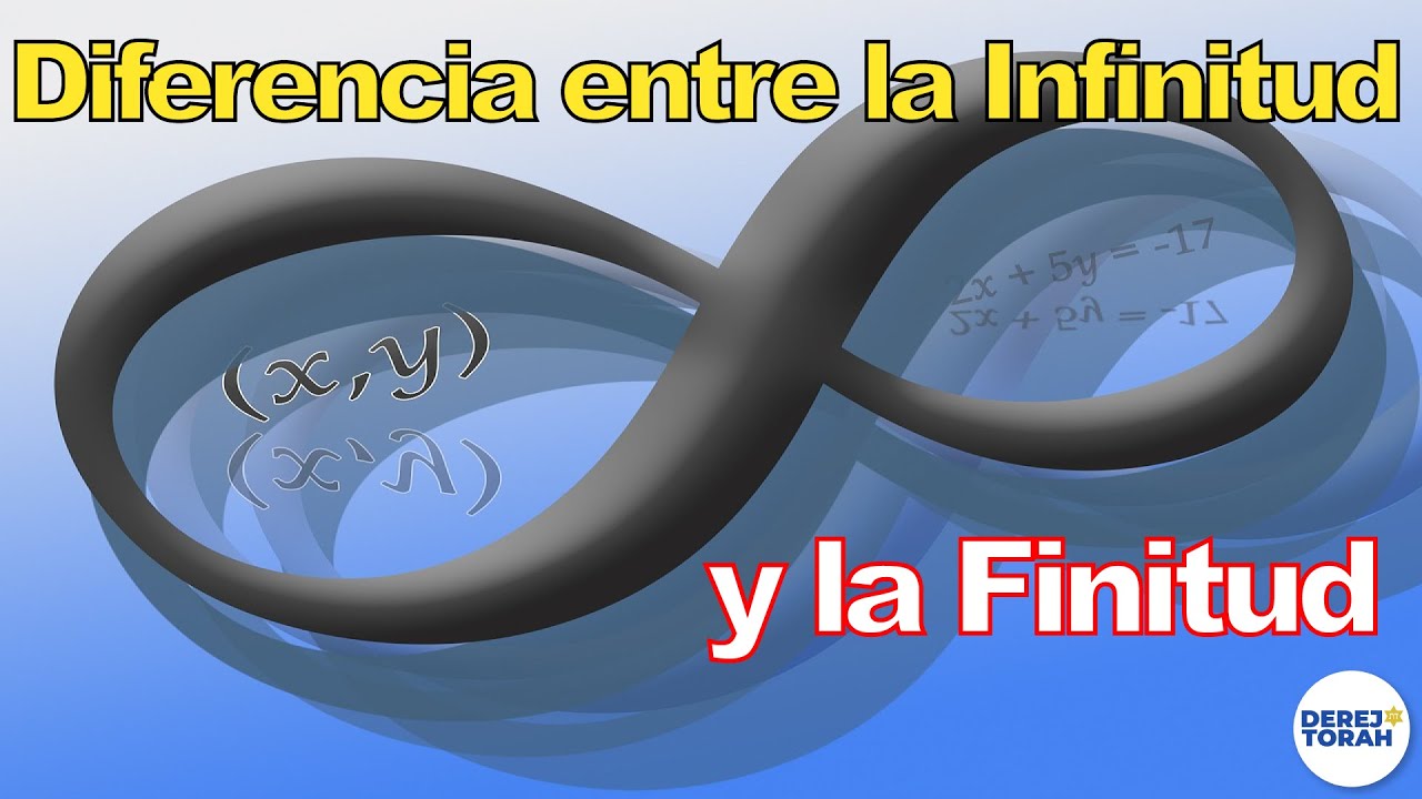 👉🏼Diferencias entre la ∞ Infinitud y la finitud👈 - YouTube