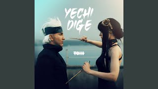 Yechi Dige