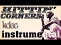 K-Dee - Hittin&#39; Corners (instrumental)