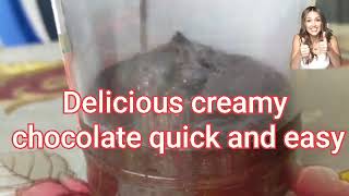 Delicious creamy chocolate quick and easy،???? 2021