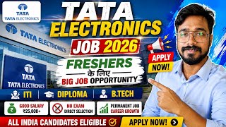 π¨ TATA ELECTRONICS JOB 2026 | Freshers Ke Liye BIG JOB OPPORTUNITY | ITI Diploma B.Tech | Apply Now