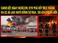 Oanh lit ngay moscow kyiv ph hy trc thng ka32 ba lan nato ng s nga 100 atacms  n