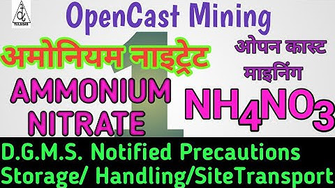 Opencast Mining DGMS Circular-Use of-ANFO-Ammonium Ntrate+Diesel oil as Explosive,Storage+Handling.