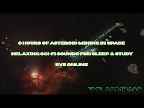 EVE Online Asteroid Mining Ambience 8 Hours | Relaxing Sci-Fi Sounds for Sleep & Study