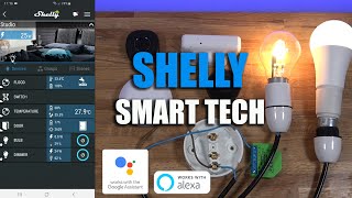 Shelly Smart Tech Complete Guide Unboxing Setup Review and Tutorial EVERYTHING YOU NEED TO KNOW