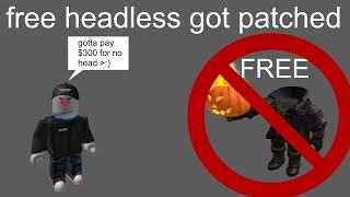 Free Headless Got Patched