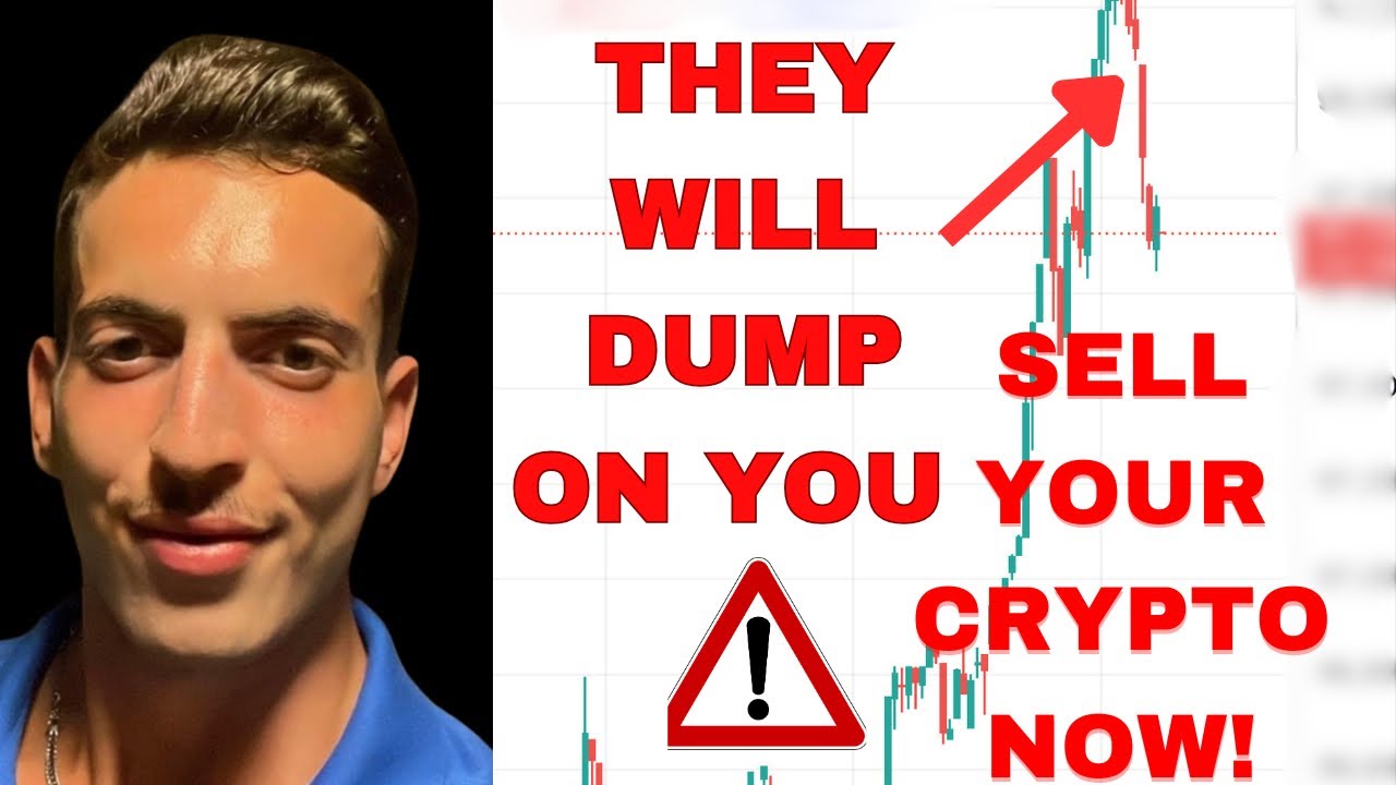 Critical Warning: Sell Your Crypto NOW Before the Big Dump!