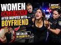 Women called police after disputes with Boyfriend | Bodycam