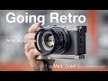 Creating a retro aesthetic by adapting classic lenses to a sony alpha emount camera