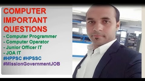 HPSSC COMPUTER PROGRAMMER, COMPUTER OPERATOR, JOA IT , Computer MCQs with Answer