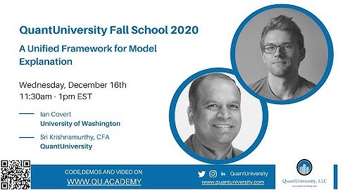 QU Fall School | A Unified Framework for Model Explanation