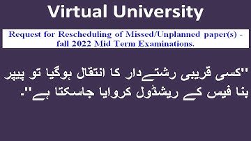 Rescheduling of Missed/Unplanned paper Virtual University