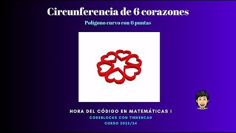 Coding Blocks con Tinkercad - Reto 4 - Circunferencia con 6 corazones