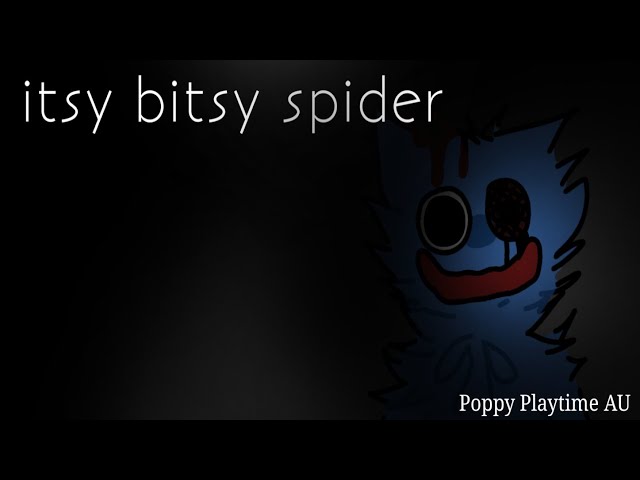 The Itsy Bitsy Spider - Poppy playtime chapter 2 animation (Sad