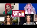 The Queens Of "RuPaul's Drag Race: Vegas Revue" Play Truth Or Wine