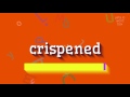 How to say crispened High Quality Voices