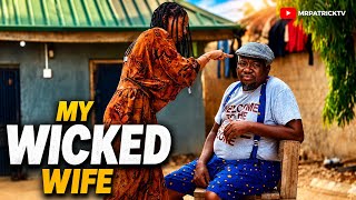 My Wife Wicked…