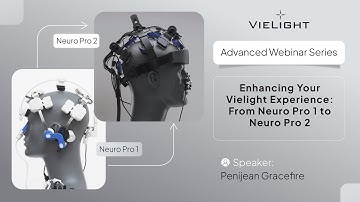 Vielight Neuro Pro 2 | Getting the most out of your original Neuro Pro | Gracefire Protocols