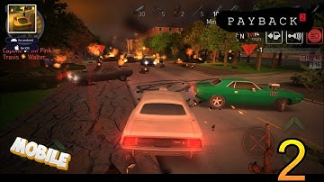 Payback 2 Gameplay Walkthrough Part 2 (iOS, Android)