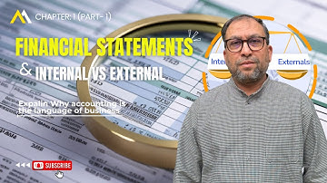 Financial Statements Part- 1 Internal vs External Users of Accounting
