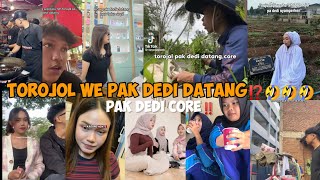 🔴TOROJOL WEH PAK DEDI DATANG⁉️🤣🤣🤣KEUR NAON🤭