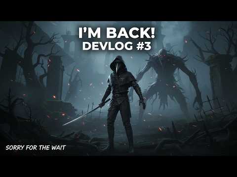 Unity Game Devlog #3 – I’m Back! | Sorry for the Long Wait
