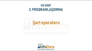 Şərt operatoru  (8-ci sinif)
