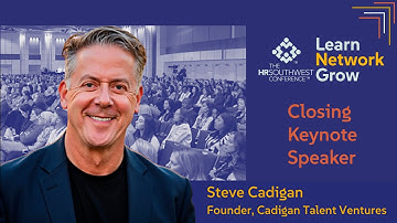 Steve Cadigan HR Southwest Conference keynote speaker