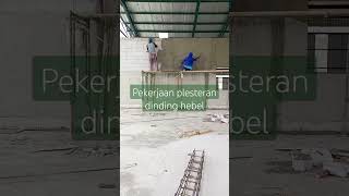 Pekerjaan plesteran dinding makeba shorts video plesteran dinding hebel bataringan tukang