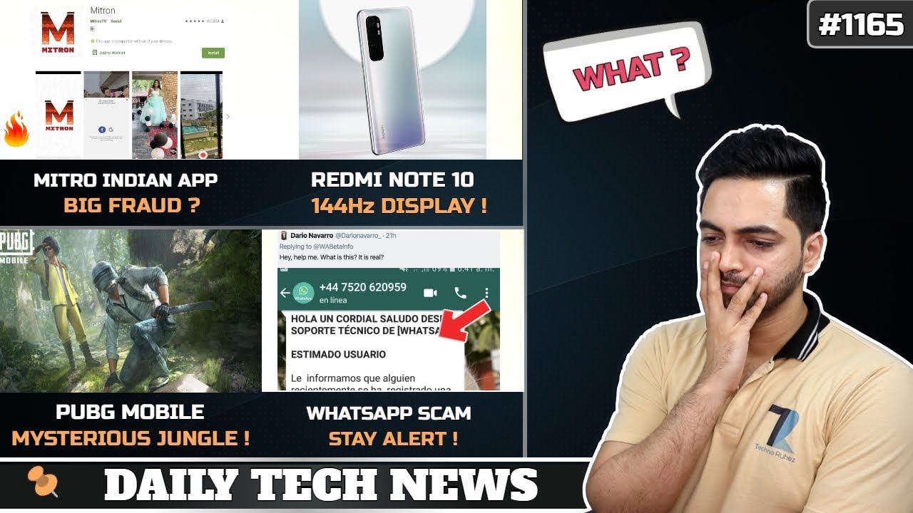 Redmi Note 10 144Hz,Mitron App Big Fraud,PUBG Mobile Jungle Mode,Mi Laptop Teaser,WhatsApp Huge Scam
