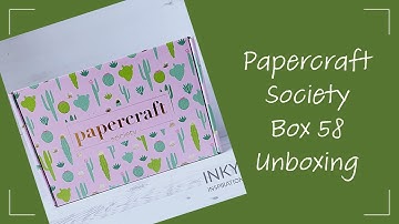 Papercraft Society Box 58 Unboxing #papercraftsociety #craftstash