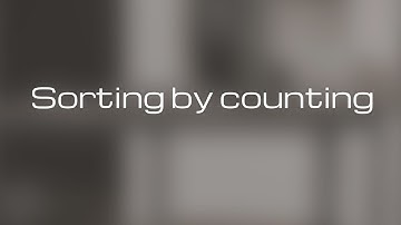 Algorithm series | Space and time trade-off #1 | Sorting by counting | Scholarly things