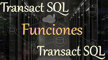 Transact SQL 002 Funciones
