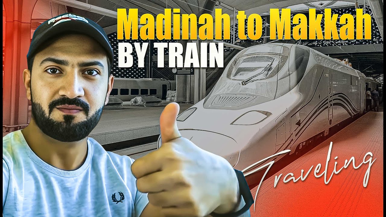 Madinah to Makkah Traveling by Train | Haramain High-Speed Train 🚆🕌