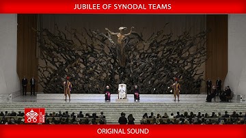 Jubilee of Synodal Teams, October 24, 2025
