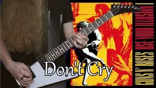 Guns N&#39; Roses - Don&#39;t Cry |Solo Cover|