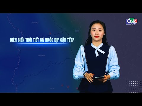 Thời tiết Quảng Ngãi ngày mai? | BẢN TIN THỜI TIẾT | Diễn biến thời tiết cả nước dịp cận Tết?