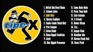 TIPE-X FULL ALBUM TERBAIK TANPA IKLAN