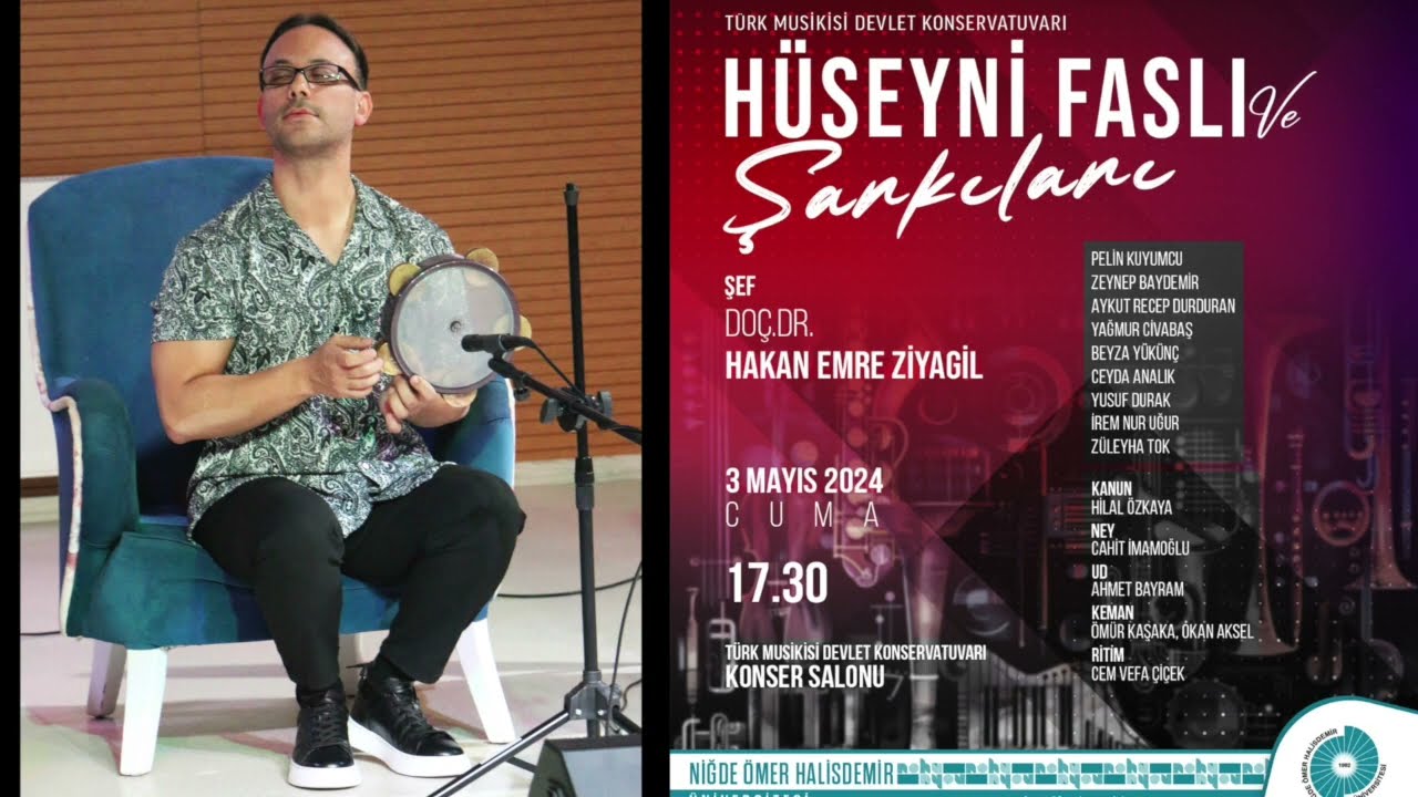 Hüseyni Faslı - Şef: Doç.Dr.Hakan Emre Ziyagil