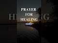 Powerful Healing Prayer 🙏 Prayer for Strength, Recovery & Restoration