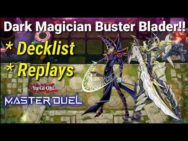 Dark Magician Buster Blader! - Deck Profile, Combos and Duels!! | Yu-Gi-Oh  Master Duel 2025 - YouTube