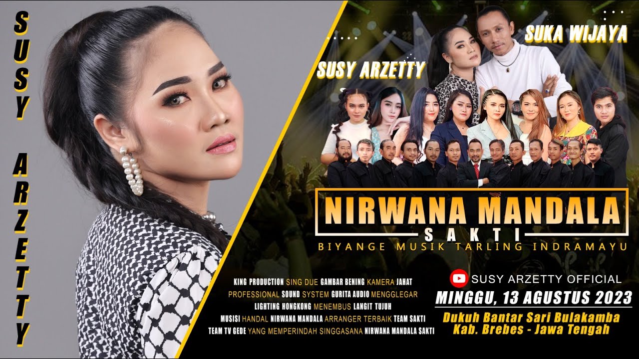 🔴LIVE NIRWANA MANDALA SUSY ARZETTY SEDEKAH LAUT & BUMI DESA BANGSRI BULAKAMBA BREBES 13 AGUSTUS 2023
