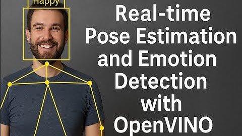 Realtime Pose Estimation and Emotion detection with OpenVino (AI approach)